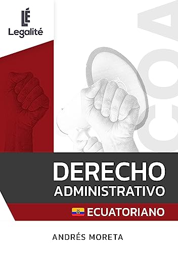 Derecho Administrativo Ecuatoriano (Spanish Edition)