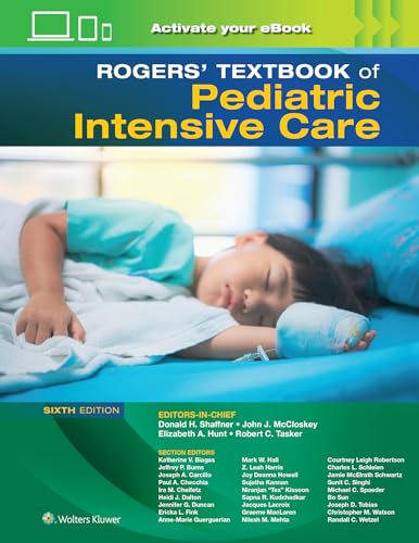 Rogers' Textbook of Pediatric Intensive Care